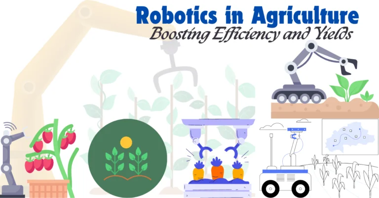 Enhancing Agriculture Through Robotics