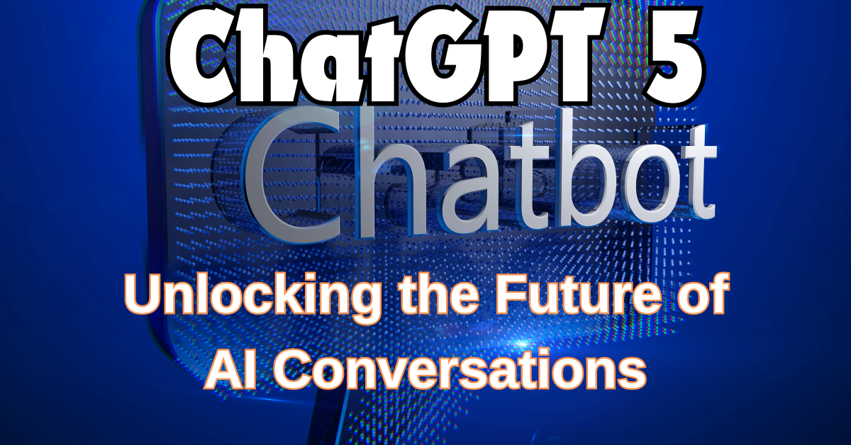 Exploring ChatGPT 5 Capabilities