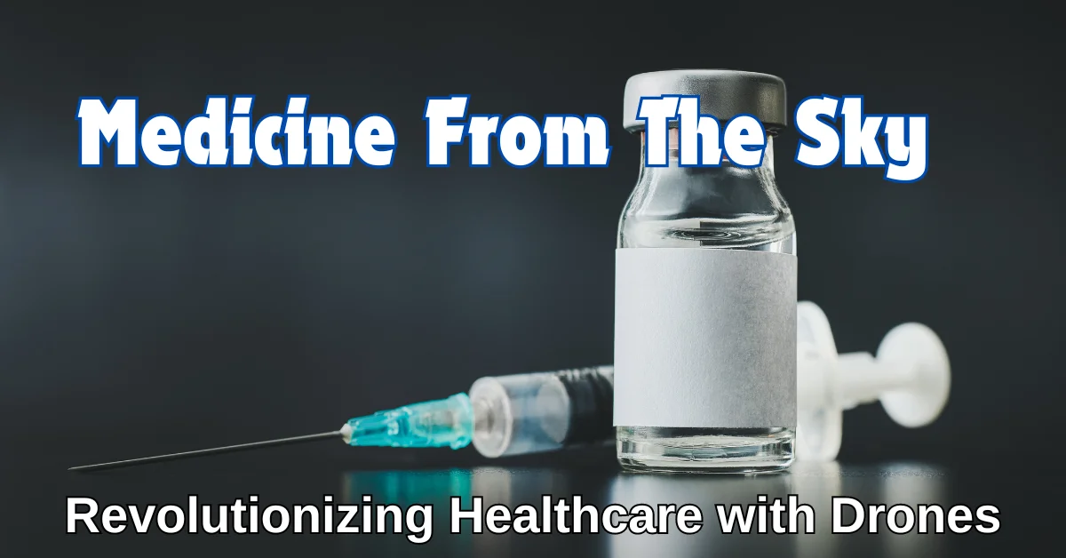 Medicine From The Sky Project