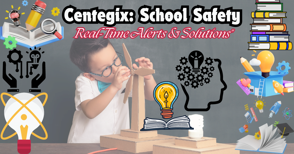 Centegix: Enhancing School Safety