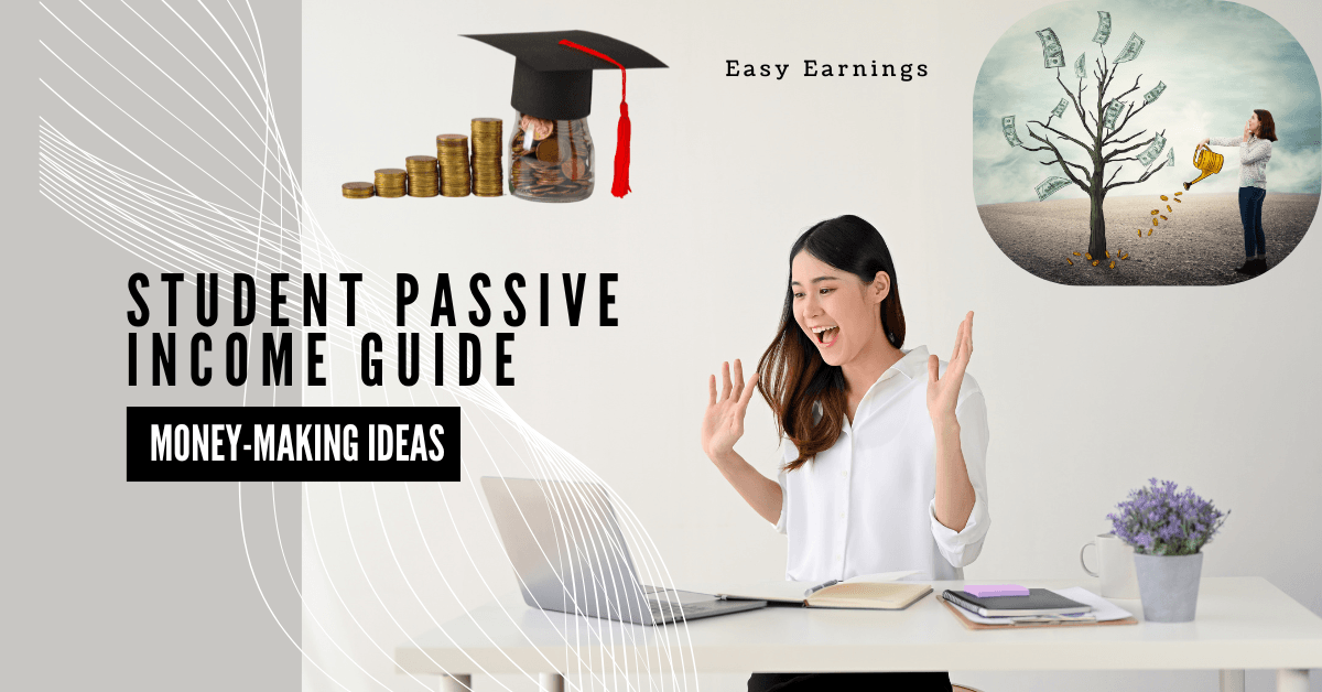 Student Passive Income Guide
