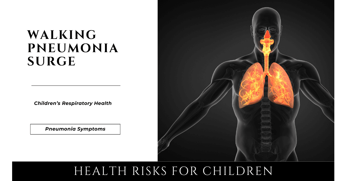 Rising Walking Pneumonia Cases Explained