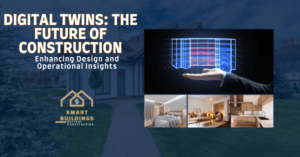 Digital Twins in Construction