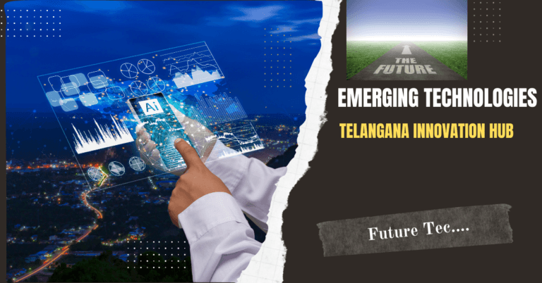 Telangana Government's Emerging Technologies