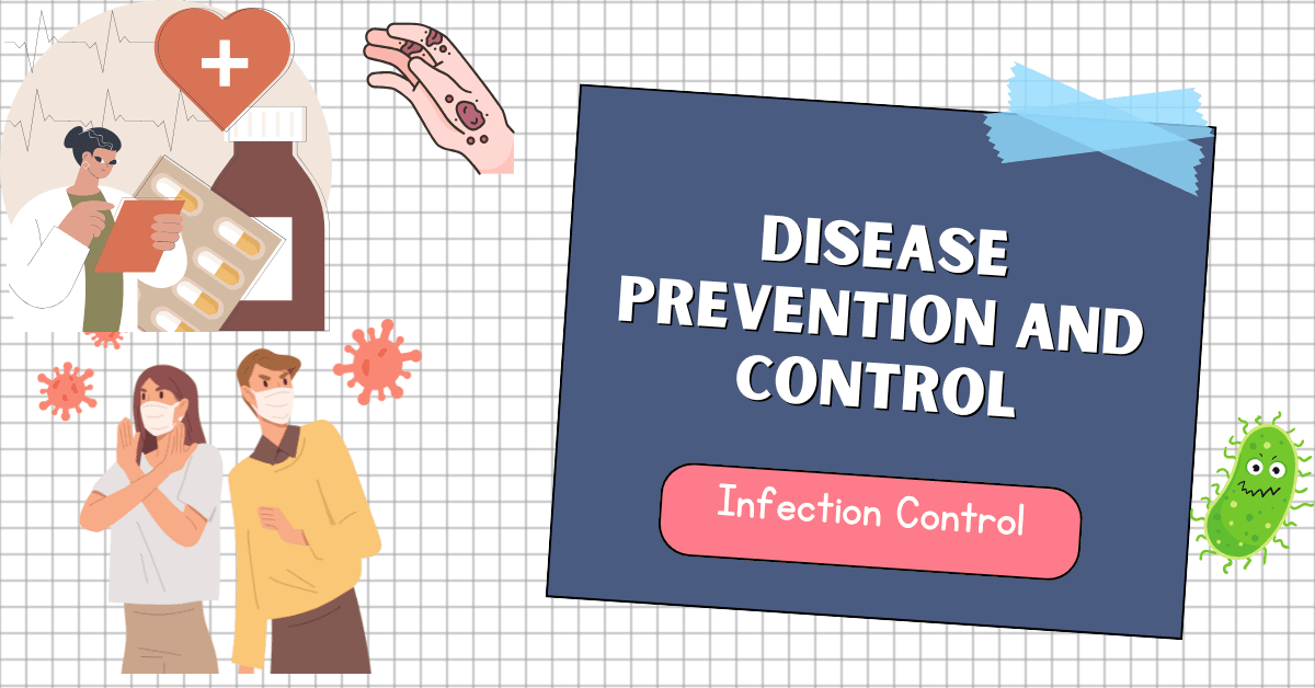 Disease Prevention and Control