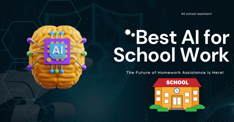 Best AI for School Work
