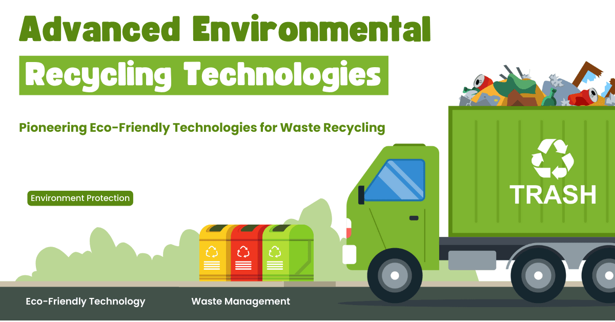 Advanced Environmental Recycling Technologies