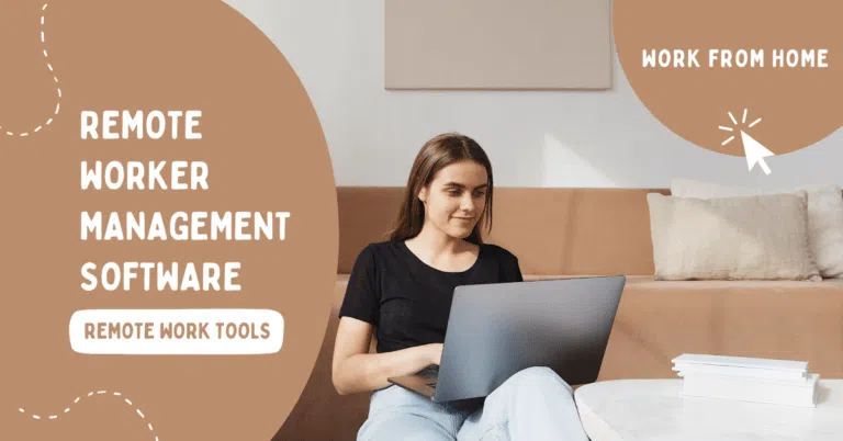 Remote Worker Management Software