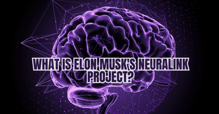 What is Elon Musk's Neuralink Project?