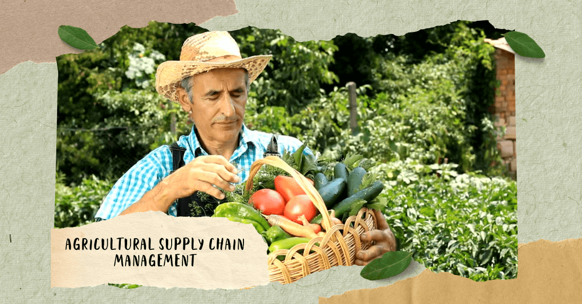 Agricultural Supply Chain Management