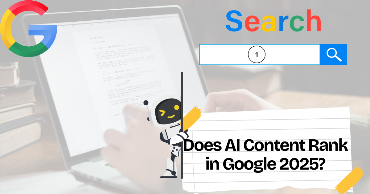Does AI Content Rank in Google 2025?