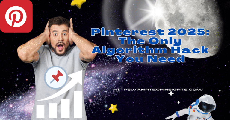 Pinterest 2025: The Only Algorithm Hack You Need