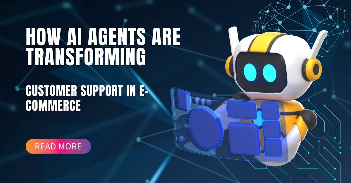 AI agents transforming customer support in e-commerce with chatbots and automation