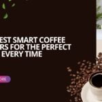 Fresh cup of coffee made using the best smart coffee makers.