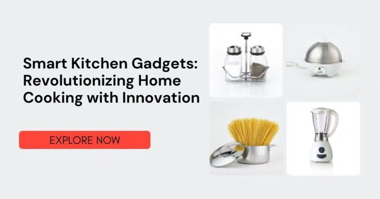 Featured image of smart kitchen gadgets in a modern kitchen